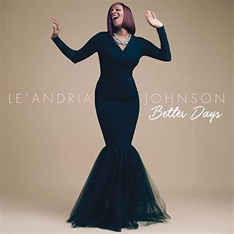 Play Better Days By Le Andria Johnson On Amazon Music Unlimited