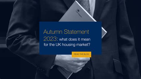 Autumn Statement 2023 What Does It Mean For The Housing Market