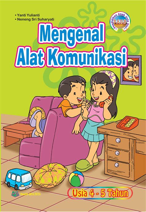 Buku Siswa PAUD Mengenal Alat Komunikasi Usia 4 5 Th CV Aryaduta