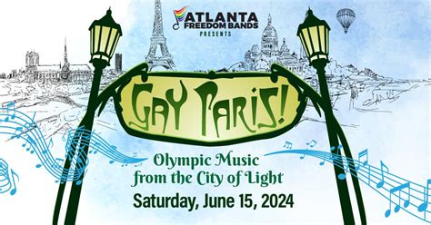 Jun 15 Gay Paris Olympic Music From The City Of Light Virginia Highland GA Patch