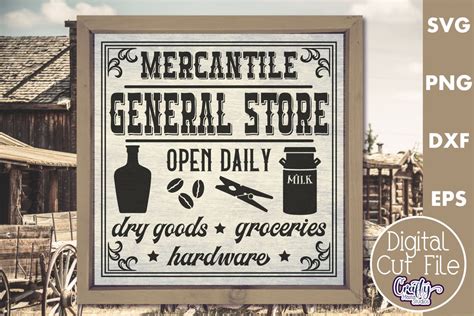 Vintage General Store Sign Western Svg Mercantile Sign So Fontsy