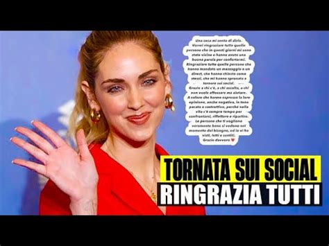 Chiara Ferragni Riappare Sui Social E Ringrazia Tutti Grazie A Chi C