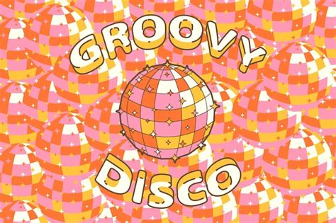 Premium Vector Groovy Poster In The Style Of The 70s With A Disco