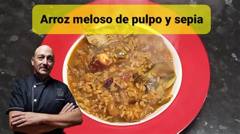 Arroz Meloso De Pulpo Sepia Y Alcachofas Youtube