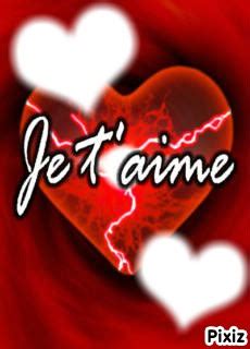 Je T Aime Montage Photo Pixiz