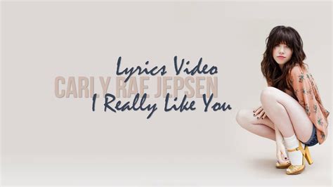 Carley Rae Jepsen I Really Like You Best Lyrics Video 2015 Youtube