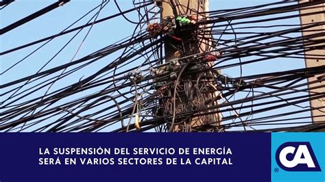 Anuncian Suspensi N Del Servicio De Energ A Para El Domingo De Enero