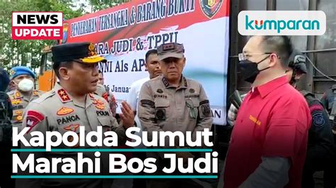 Kapolda Sumut Bentak Bos Judi Apin Bk Kenapa Kamu Nyebut Nama Saya