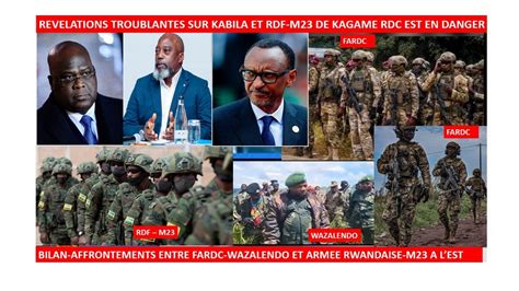 29 3 REVELATIONS TROUBLANTES SUR KABILA ET RDF M23 KAGAME RDC EST EN