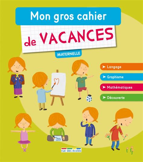 Mon Gros Cahier De Vacances Maternelle Maternelle Int Rieur Cahier