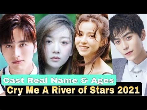 Cry Me A River Of Stars Chinese Drama Cast Real Name Ages Luo