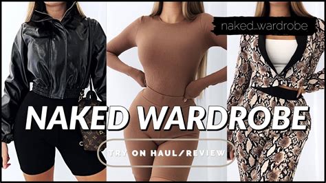 NAKED WARDROBE TRY ON HAUL REVIEW YouTube