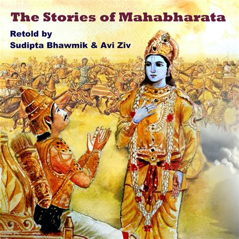 The Stories of Mahabharata - Hosted by Sudipta Bhawmik, Avi Ziv