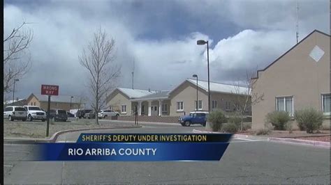 Rio Arriba County deputy under investigation