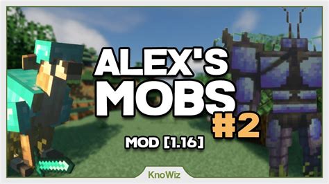 50 Nouveaux Mobs Alexs Mobs Mod Le Guide Ultime En 1165 Fr 2