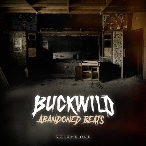 Buckwild Abandoned Beats Vol 1 Lyrics And Tracklist Genius