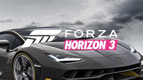 FORZA HORIZON 3 Das Beste Rennspiel Aller Zeiten YouTube