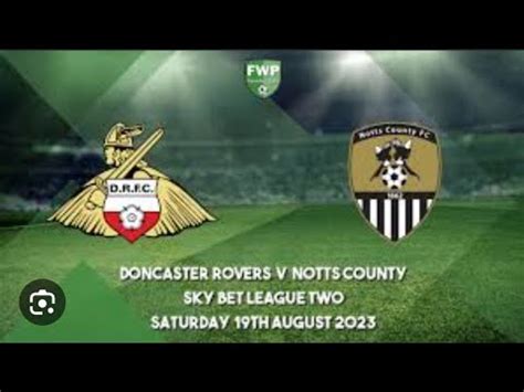 Doncaster Rovers V Notts County YouTube