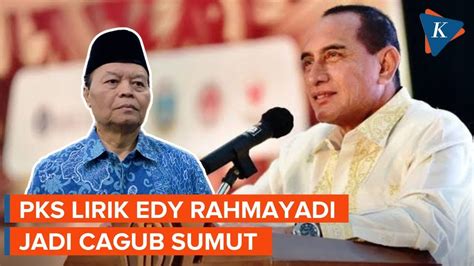 Lirik Edy Rahmayadi Pks Dan Pdi P Bakal Koalisi Di Pilkada Sumut