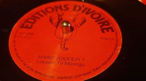 Lokassa Ya Mbongo Marie Joss E Pt 1 2 1986 Editions D Ivoire 7 French Lingala Youtube