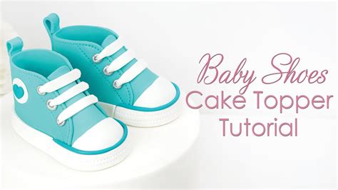 Make A Cute Pair Of Baby Trainer Cake Toppers YouTube