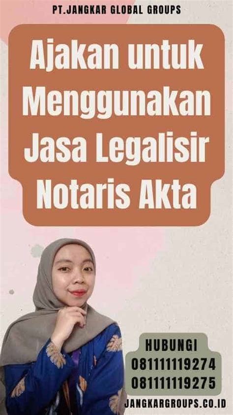 Jasa Legalisir Notaris Akta Penting Jangkar Global Groups