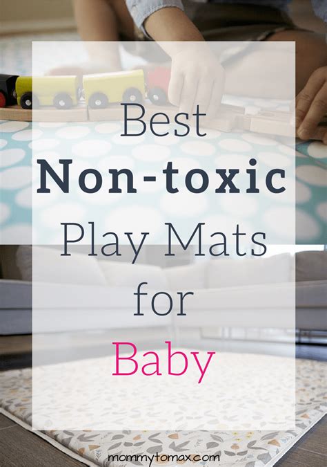 Best Non-Toxic Play Mats for Baby [Updated 2018] | Mommy to Max