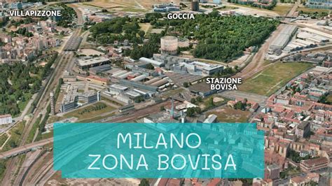 Milano Zona Bovisa Storia Sviluppo E Futuro Casaneh