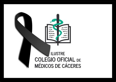 El Colegio De M Dicos De C Ceres Lamenta El Fallecimiento De Nuestro