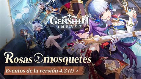 Genshin Impact Nuevos eventos y gachapón de la v4 3 Fechas y