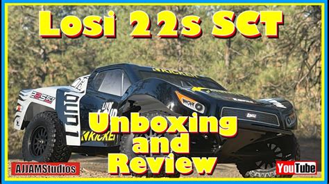 Losi S Sct Unboxing And Review Youtube