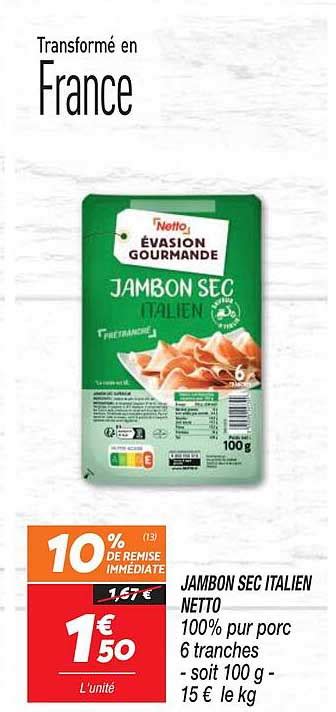 Promo Jambon Sec Italien Netto Chez Netto ICatalogue Fr