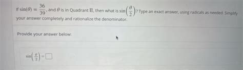 Solved If Sin E And Is In Quadrant Ii Then What Chegg