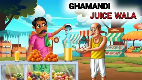 Ghamandi Juice Wala Hindi Kahani Moral Stories