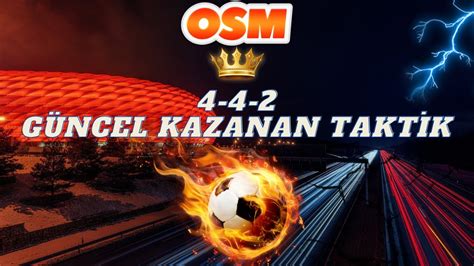 Osm Kazandiran Mart G Ncel Takt K The Best Tactic On Osm