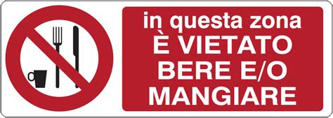 Cartelli di divieto In questa zona è vietato bere e o mangiare Seton