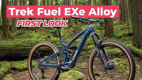 First Look At The All New Trek Fuel Exe Alloy Ride Review