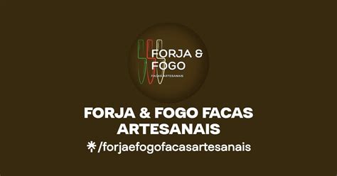 FORJA FOGO FACAS ARTESANAIS Instagram Linktree