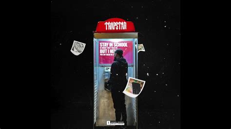 Trapstar Official Audio Youtube