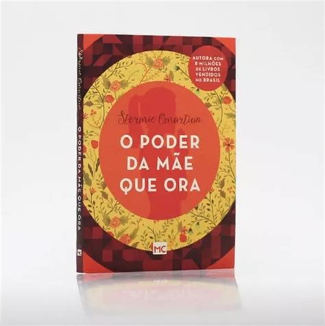 Livro O Poder Da Mãe Que Ora Stormie Omartian Pocket MercadoLivre