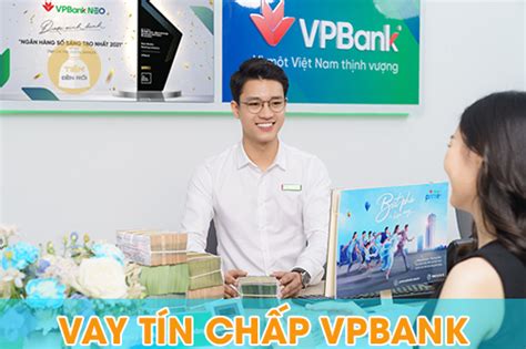 Vay Tín Chấp Vpbank Lãi Suất Bao Nhiêu 05 2024