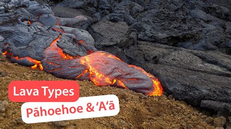 Types Of Lava Flows Pahoehoe And Aa Youtube