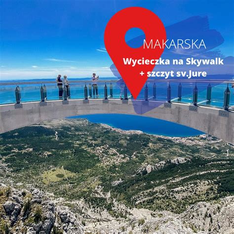 Wycieczka Na Skywalk Biokovo Z Polskim Przewodnikiem