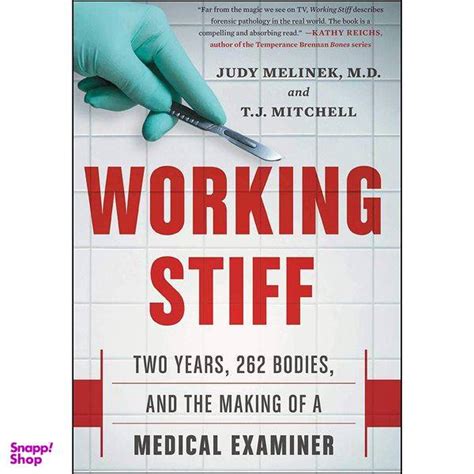 Working Stiff Judy Melinek Md And T J Mitchell