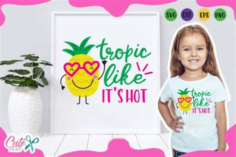 Tropic Like Its Hot Graphic By Cute Files Creative Fabrica