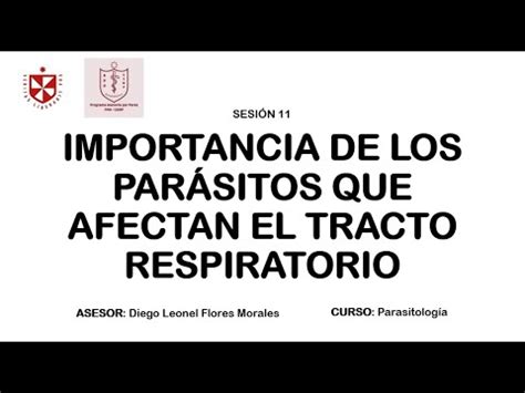 PARASITOLOGÍA Sesión 11 Parásitos que afectan el sistema