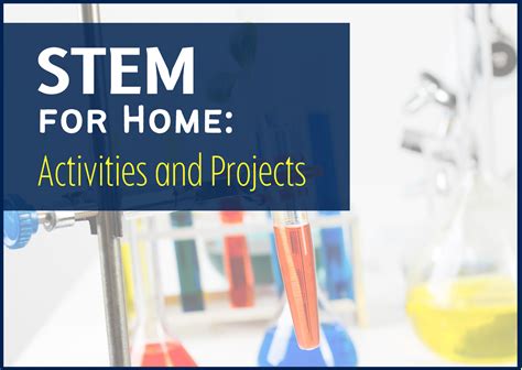 STEM for Home: Activities and Projects - College Cliffs