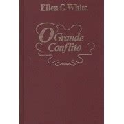 Cpb Livro O Grande Conflito Ellen G White Cpb Livro