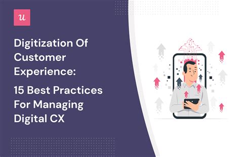 Digitization Of Customer Experience Best Practices For Managing