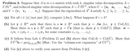 Solved Problem 2 Suppose That A Is Mxn Matrix With Rank K